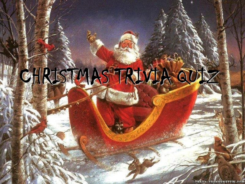 CHRISTMAS TRIVIA QUIZ
